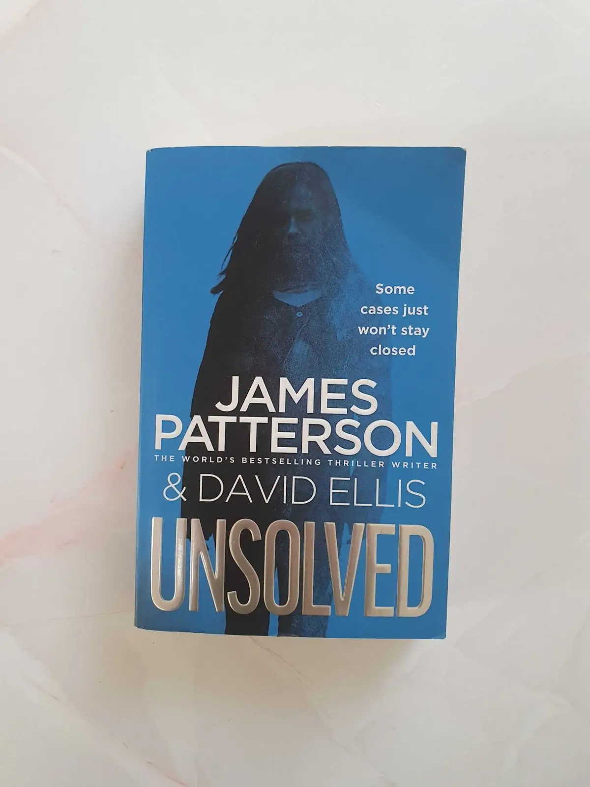 James Patterson Unsolved by James Patterson & David Ellis Paperback