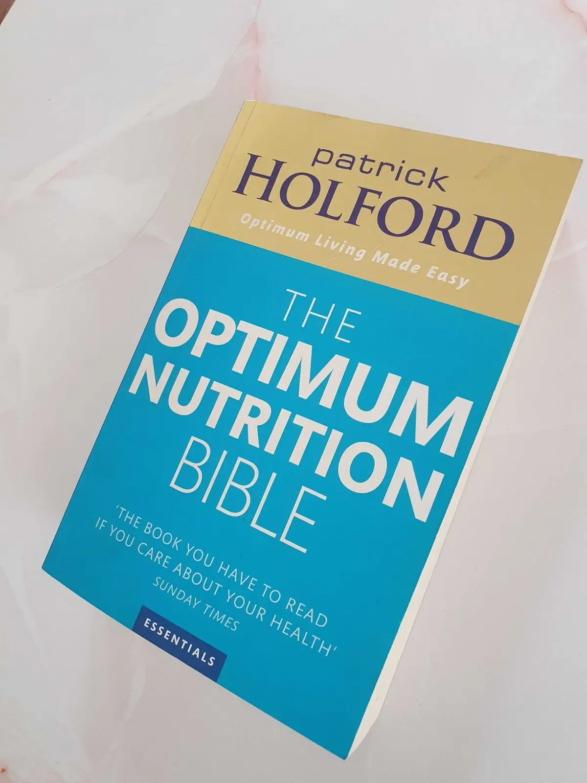 The Optimum Nutrition Bible by Patrick Holford