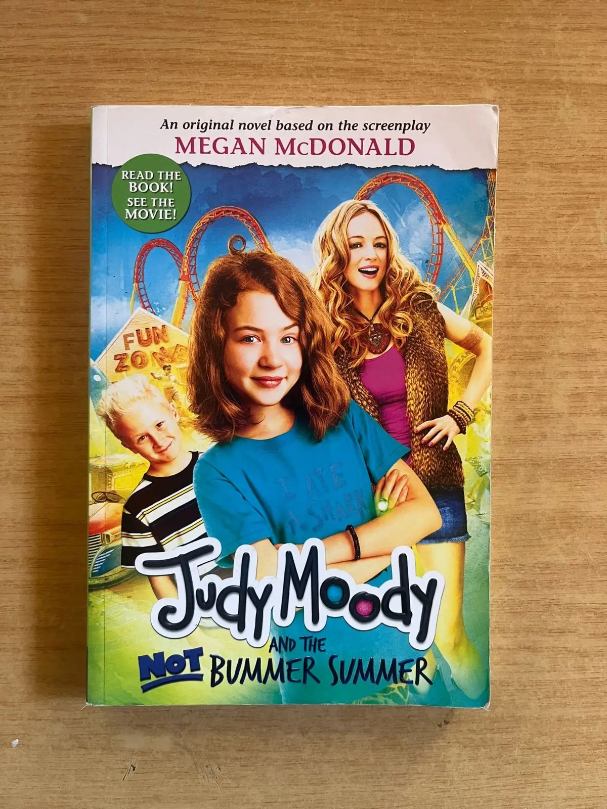 Judy Moody and the Not Bummer Summer by Megan McDonald