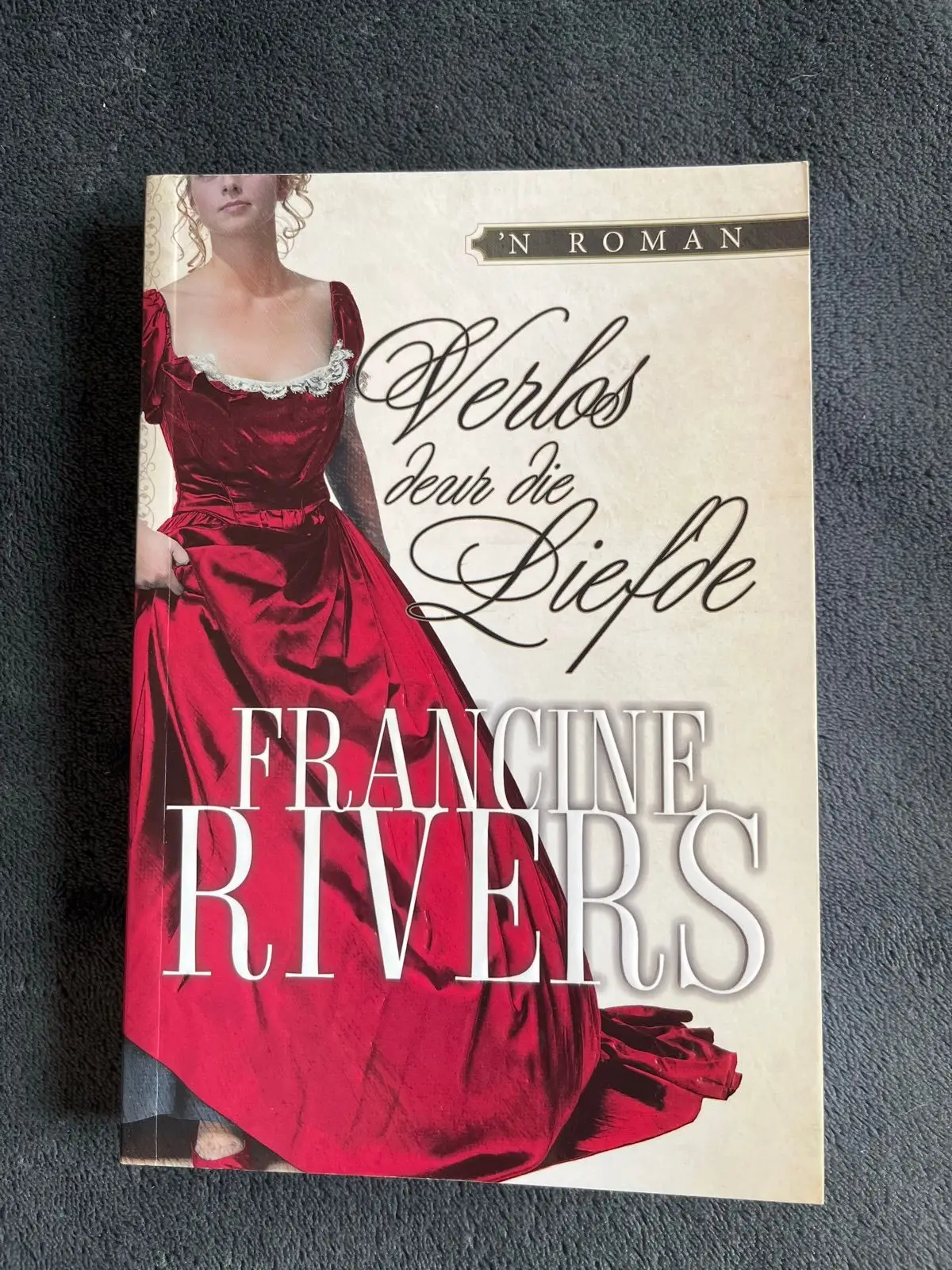 Verlos deur die liefde by Francine Rivers
