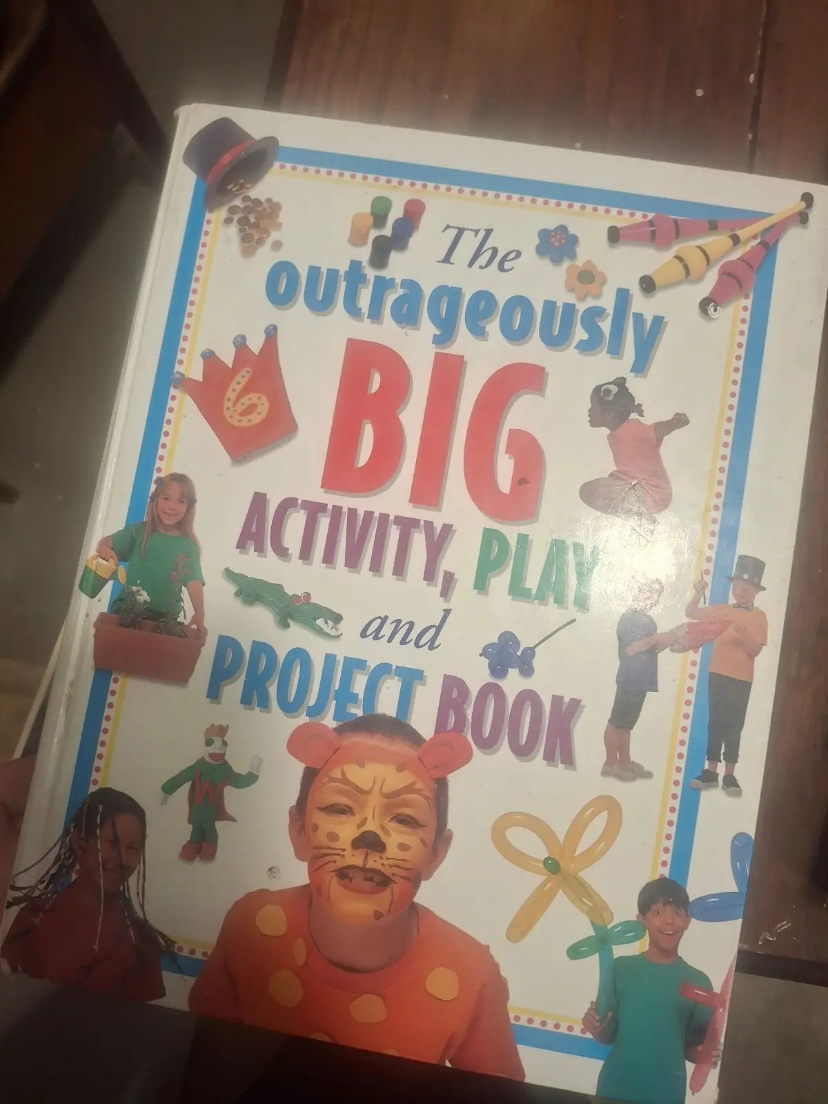 The Outrageously Big Activity, Play and Project Book
