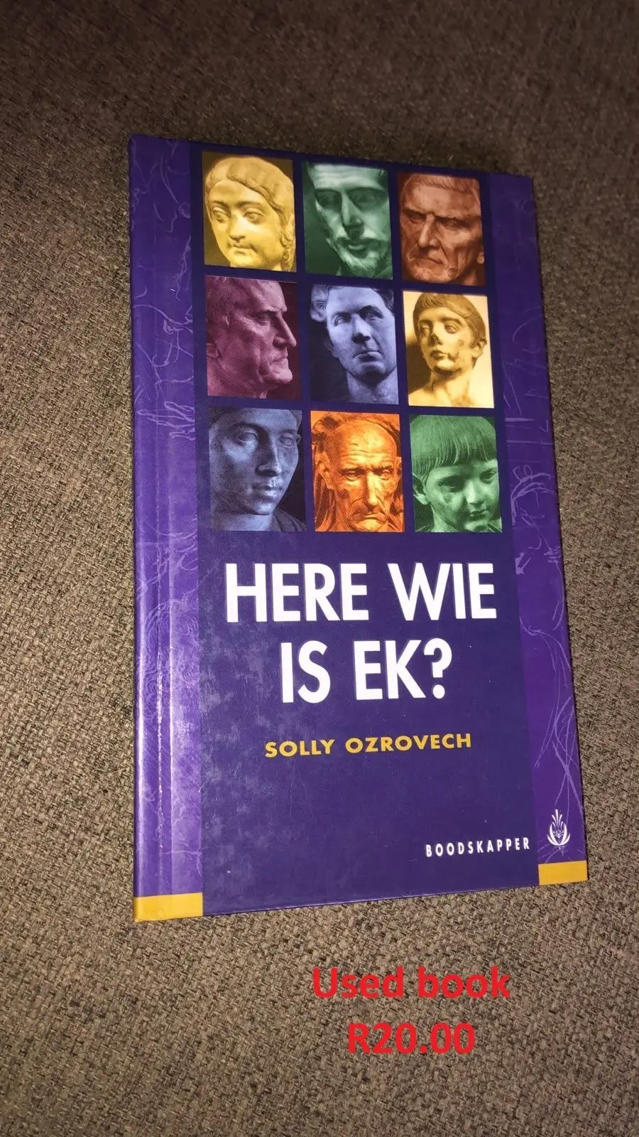 Here Wie Is Ek? by Solly Ozrovech
